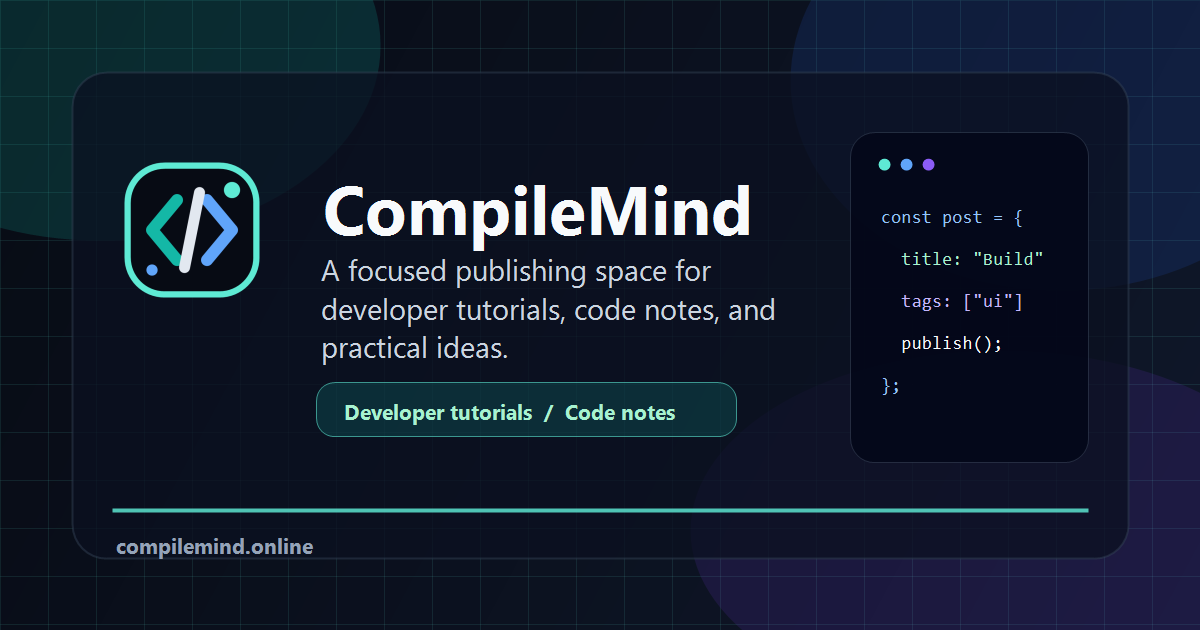 CompileMind — Developer Blog Platform for Code & Tutorials